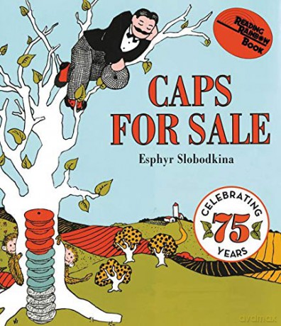 Caps For Sale Board Book: A Tale Of A Peddler, Some Monkeys And Their Monkey Business (Reading Rainbow Books) - Esphyr Slobodkina [KSIĄŻKA]