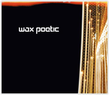 Wax Poetic [CD]