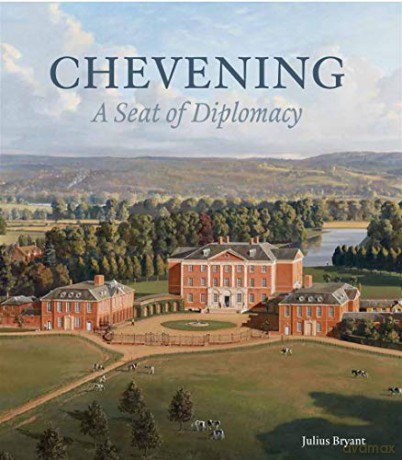 Chevening: A Seat of Diplomacy - Julius Bryant [KSIĄŻKA]