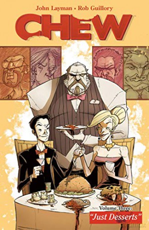 Chew Volume 3: Just Desserts: 03 - John Layman [KOMIKS]