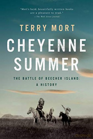 Cheyenne Summer: The Battle of Beecher Island: A History - Terry Mort [KSIĄŻKA]