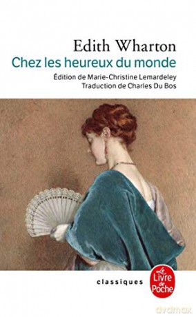 Chez Les Heureux Du Monde Ldp Classiques - Edith Wharton [KSIĄŻKA]