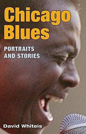 Chicago Blues: Portraits and Stories Music in American Life - David G. Whiteis [KSIĄŻKA]