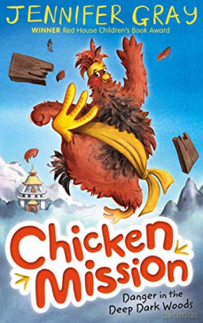 Chicken Mission: Danger in the Deep Dark Woods - Jennifer Gray [KSIĄŻKA]