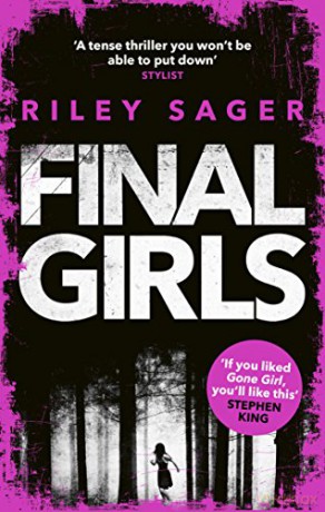 Final Girls: Three Girls. Three Tragedies. One Unthinkable Secret - Riley Sager [KSIĄŻKA]