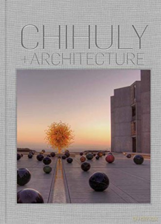 Chihuly and Architecture - Eleanor Heartney [KSIĄŻKA]