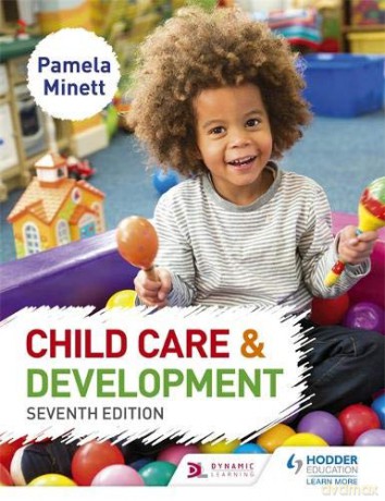 Child Care and Development 7th Edition - Pamela Minett [KSIĄŻKA]