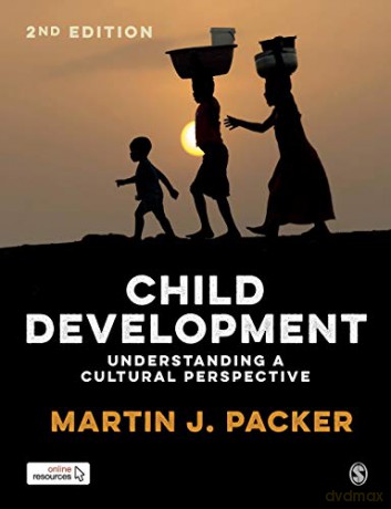 Child Development: Understanding A Cultural Perspective - Martin J. Packer [KSIĄŻKA]