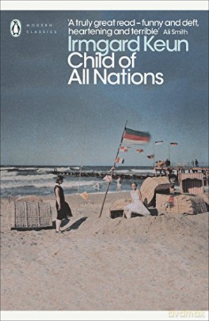 Child of All Nations Penguin Modern Classics - Irmgard Keun [KSIĄŻKA]