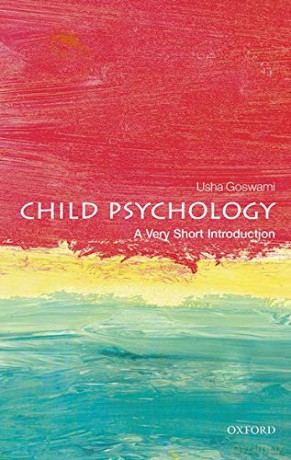 Child Psychology: A Very Short Introduction Very Short Introductions - Usha Goswami [KSIĄŻKA]