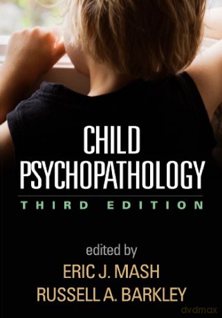 Child Psychopathology - Eric J. Mash [KSIĄŻKA]