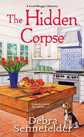 The Hidden Corpse (A Food Blogger Mystery): 2 - Debra Sennefelder [KSIĄŻKA]