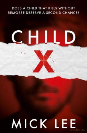 Child X - Mick Lee [KSIĄŻKA]