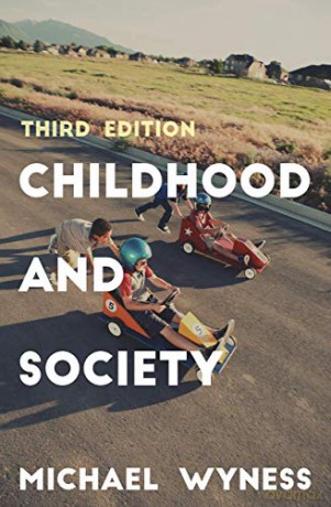 Childhood and Society - Michael Wyness [KSIĄŻKA]