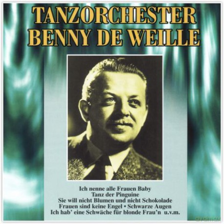 Tanzorchester Benny De Weille [CD]