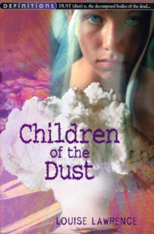 Children Of The Dust Definitions - Louise Lawrence [KSIĄŻKA]