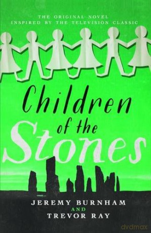 Children of the Stones - Jeremy Burnham [KSIĄŻKA]