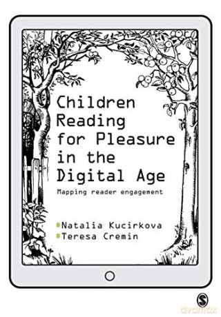 Children Reading for Pleasure in the Digital Age: Mapping Reader Engagement - Natalia Kucirkova [KSIĄŻKA]