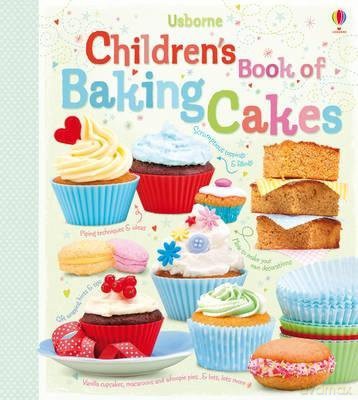 Children's Book of Baking Cakes - bigail Wheatley [KSIĄŻKA]