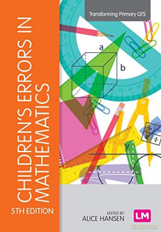 Children's Errors in Mathematics Transforming Primary QTS Series - Alice Hansen [KSIĄŻKA]