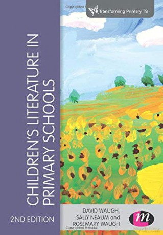 Children's Literature in Primary Schools - David Waugh [KSIĄŻKA]