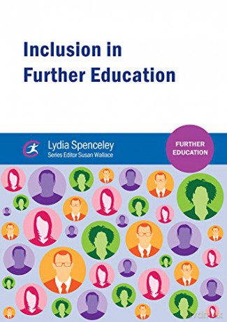 Inclusion In Further Education - Lydia Spenceley [KSIĄŻKA]