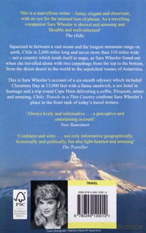 Chile: Travels in a Thin Country - Sara Wheeler [KSIĄŻKA]