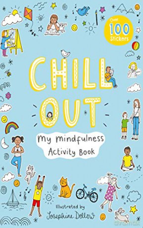 Chill Out: My Mindfulness Activity Book Activity Books [KSIĄŻKA]