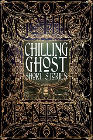 Chilling Ghost Short Stories Gothic Fantasy - Dr Dale Townshend [KSIĄŻKA]