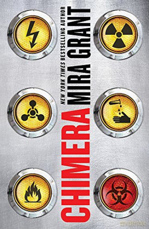 Chimera: Book 3 of Parasitology - Mira Grant [KSIĄŻKA]