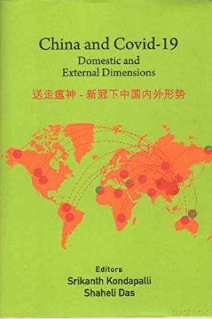 China and Covid-19: Domestic and External Dimensions [KSIĄŻKA]