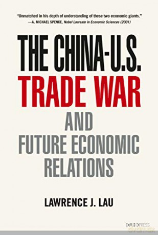 China-U.S. Trade War and Their Future Economic Relations [KSIĄŻKA]