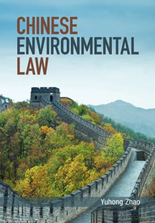 Chinese Environmental Law - Yuhong Zhao [KSIĄŻKA]
