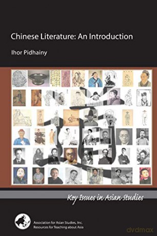 Chinese Literature - An Introduction Key Issues in Asian Studies - Ihor Pidhainy [KSIĄŻKA]