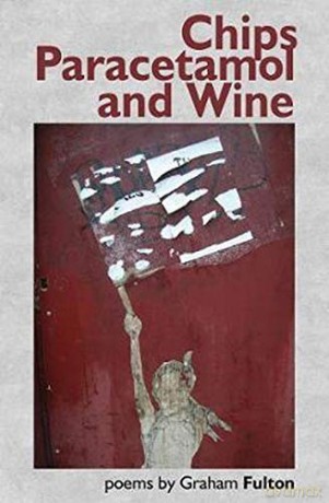 Chips, Paracetemol and Wine - Graham Fulton [KSIĄŻKA]