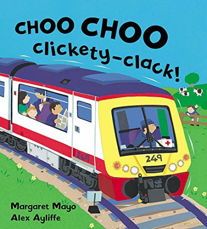 Choo Choo Clickety-Clack! Awesome Engines - Margaret Mayo [KSIĄŻKA]