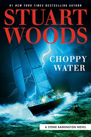 Choppy Water: 54 Stone Barrington Novel - Stuart Woods [KSIĄŻKA]