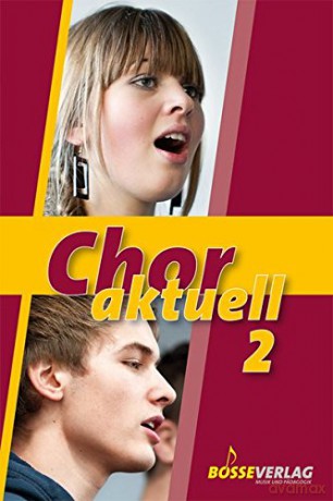 CHOR AKTUELL 2: Chorbuch - Kurt Suttner [KSIĄŻKA]