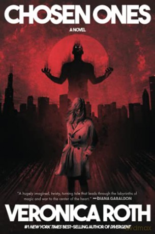Chosen Ones - Roth Veronica Roth [KSIĄŻKA]