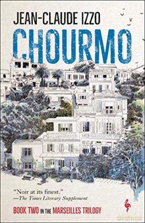 Chourmo Marseilles Trilogy, 2 - Jean-Claude Izzo [KSIĄŻKA]