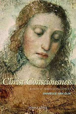 Christ Consciousness: A Path of Inner Development - Danielle Van Dijk [KSIĄŻKA]