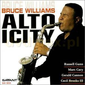 Bruce Williams: Altoicity [CD]