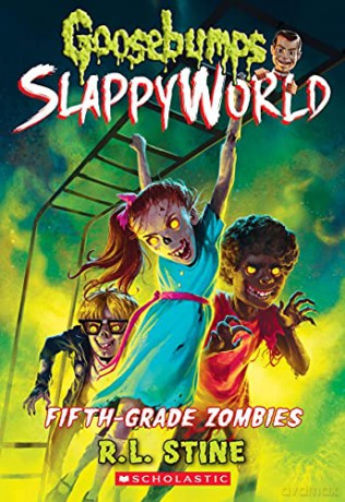 Fifth-Grade Zombies: 14 (Goosebumps Slappyworld) - R. L. Stine [KSIĄŻKA]