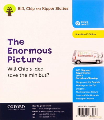Oxford Reading Tree: Level 3: Decode And Develop: The Enormous Picture (Oxford Reading Tree: Biff, Chip And Kipper Decode And Develop) - Annemarie Young [KSIĄŻKA]