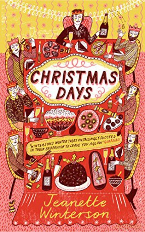 Christmas Days: 12 Stories and 12 Feasts for 12 Days - Jeanette Winterson [KSIĄŻKA]