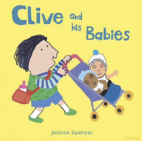 Clive And His Babies (All About Clive) - Jessica Spanyol [KSIĄŻKA]