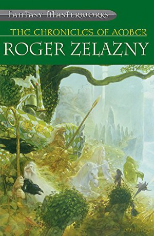 Chronicles of Amber S.F. MASTERWORKS - Roger Zelazny [KSIĄŻKA]