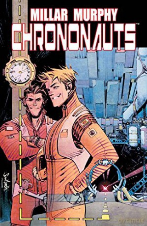 Chrononauts: 1 Chrononauts Tp - Mark Millar [KOMIKS]