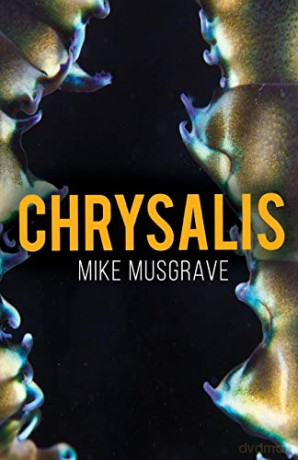 Chrysalis - Mike Musgrave [KSIĄŻKA]