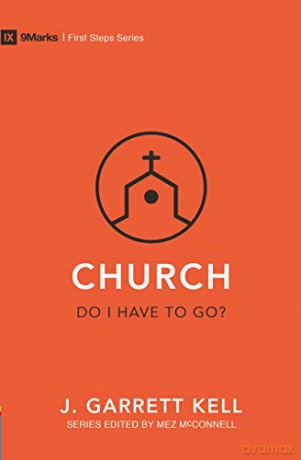 Church - Do I Have to Go First Steps - Kell Garrett [KSIĄŻKA]